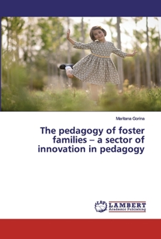 The pedagogy of foster families – a sector of innovation in pedagogy