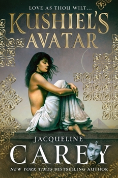 Kushiel's Avatar - Book #3 of the Kushiel's Legacy
