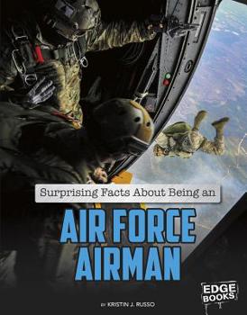 Hardcover Surprising Facts about Being an Air Force Airman Book