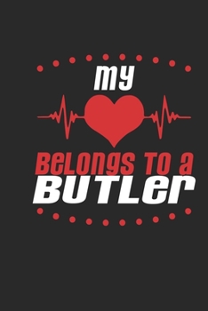 Paperback My Heart Belongs To A Butler: Butler Notebook - Butler Journal - Handlettering - Logbook - 110 DOTGRID Paper Pages - 6 x 9 Book