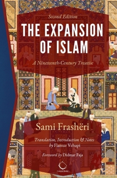 Paperback The Expansion of Islam: A Nineteenth-Century Treatise Book