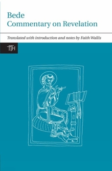 Hardcover Bede: Commentary on Revelation Book