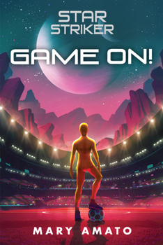 Game On! - Book #1 of the Star Striker