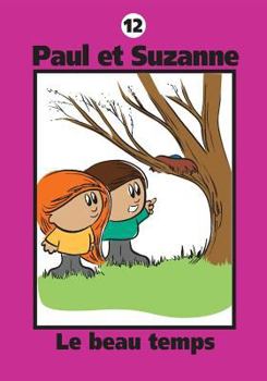 Paperback Paul et Suzanne - Le beau temps [French] Book