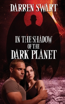 Paperback In the Shadow of the Dark Planet Book