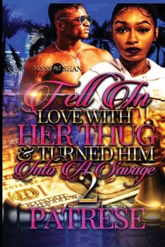 Paperback Fell in Love with Her Thug & Turned Him Into a Savage 2 Book
