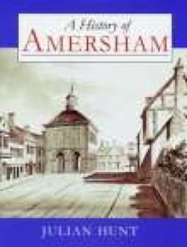 Hardcover A History of Amersham Book