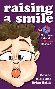 Paperback Raising a Smile for Northern Ireland Children's Hospice: Children's book of funny stories and rhymes Book