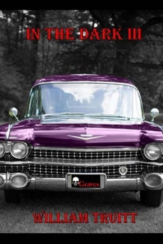 Paperback In The Dark III: The Final Chapter Book