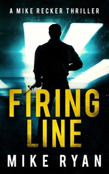 Firing Line - Book #17 of the Silencer