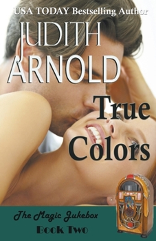 True Colors - Book #2 of the Magic Jukebox