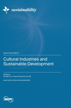 Hardcover Cultural Industries and Sustainable Development Book
