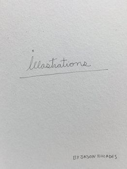 Jason Rhoades: Illastrations