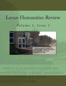 Paperback Levan Humanities Review, Volume 3, Issue 1 Book