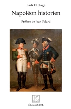 Paperback Napoléon historien [French] Book