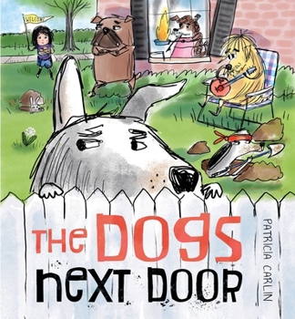 Hardcover The Dogs Next Door Book