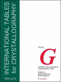 Hardcover International Tables for Crystallography, Volume G: Definition and Exchange of Crystallographic Data Book