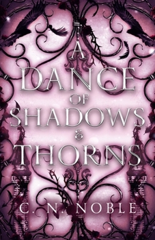 Paperback A Dance of Shadows & Thorns Book