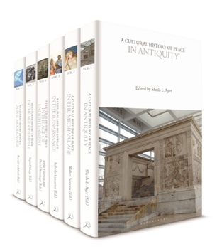 Misc. A Cultural History of Peace: Volumes 1-6 Book