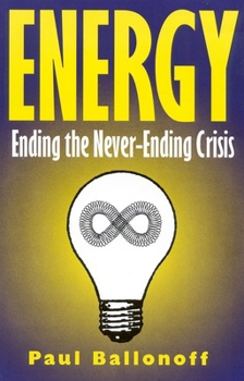 Paperback Energy: Ending the Never-Ending Crisis Book