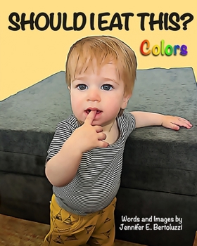 Paperback Should I Eat This?: Colors Book