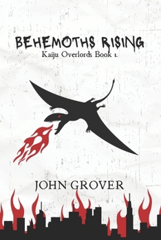 Paperback Behemoths Rising (Kaiju Overlords Book 1) Book