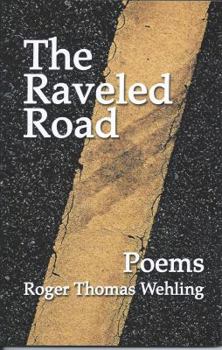 Paperback The Raveled Road: Poetry Book