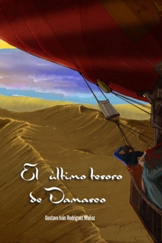 El último tesoro de Damasco - Book #1 of the Aeronautas