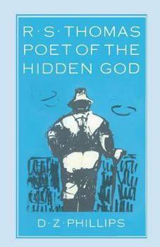 Paperback R. S. Thomas: Poet of the Hidden God: Meaning and Mediation in the Poetry of R. S. Thomas Book