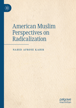 Hardcover American Muslim Perspectives on Radicalization Book