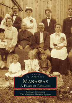 Paperback Manassas: A Place of Passages Book