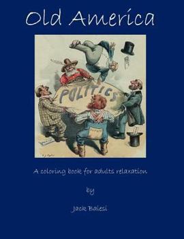 Paperback Old America: A Coloring Book for Adults Relaxation Book
