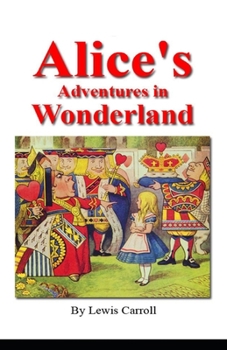 Paperback Alice's Adventures in Wonderland Illustrated Book