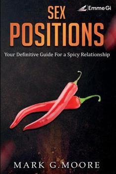 Paperback Sex Positions: Your Definitive Guide for a Spicy Relationship Book