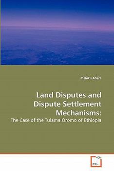 Paperback Land Disputes and Dispute Settlement Mechanisms Book