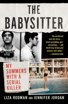 Paperback The Babysitter: My Summers with a Serial Killer Book