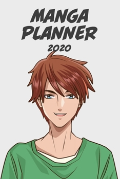 Manga planner 2020 [blue eyes boy red hair + plain background][weekly] [6x9]: Anime Manga Schedule Planner Organizer for Productivity & Time Management
