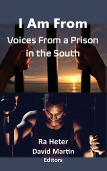 Paperback I Am From: Voices From a Prison in the South-Felon Poems/Prison Poems Book
