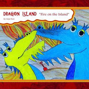 Paperback Dragon Island 2: ''Fire on the Island'' Book