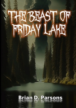 Paperback The Beast of Friday Lake Book