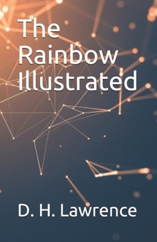 The Rainbow Illustrated