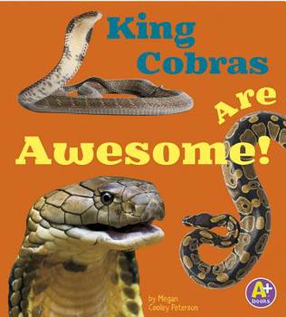 Paperback King Cobras Are Awesome! Book