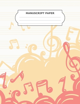 Paperback Manuscript Paper: Standard 12 Stave of Five Line Empty Staff Blank Sheets Music Manuscript Paper For Notes, Lyrics And Music Composing F Book