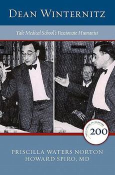 Paperback Dean Winternitz: Yale Medical School's Passionate Humanist Book