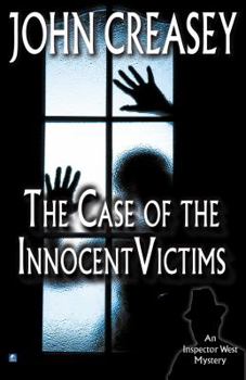 The Case of the Innocent Victims - Book #26 of the Inspector West
