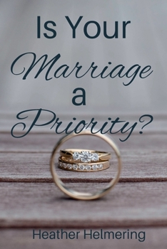Paperback Is Your Marriage a Priority? Book