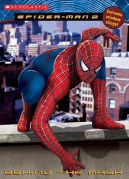 Paperback Spiderman Movie II: Behind the Mask Book
