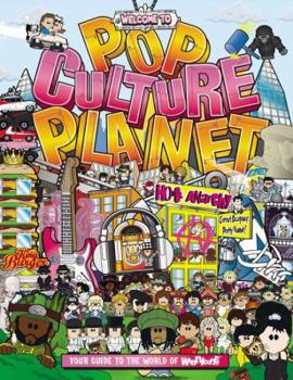 Paperback Welcome to Pop Culture Planet: Your Guide to the World of Weenicons Book