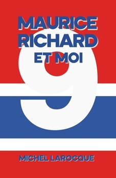 Paperback Maurice Richard Et Moi [French] Book