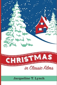 Paperback Christmas in Classic Films Book